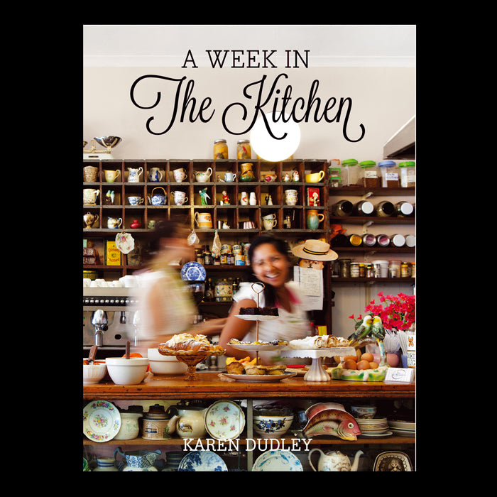 A Week in the Kitchen by Karen Dudley